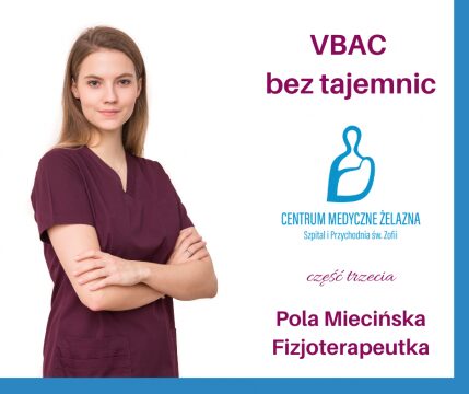 VBAC Bez Tajemnic Blog Centrum Medyczne "Żelazna"