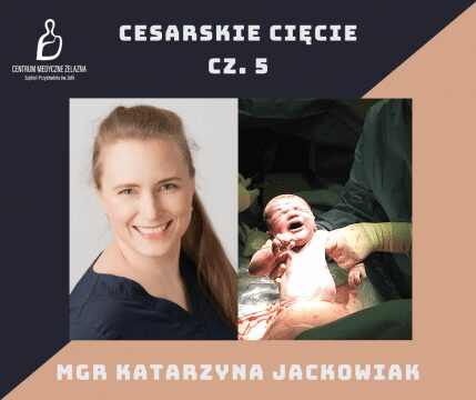 położna Katarzyna Jackowiak, noworodek na sali operacyjnej